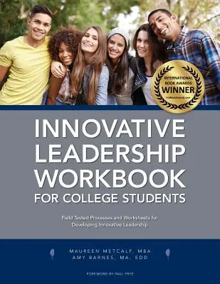 Podręcznik innowacyjnego przywództwa dla studentów uczelni wyższych - Innovative Leadership Workbook for College Students