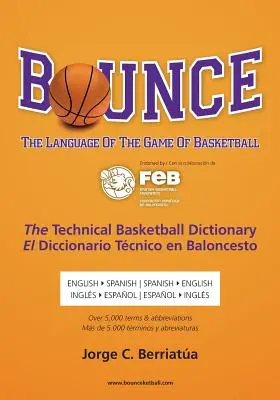 Bounce: Język gry w koszykówkę - Bounce: The Language of the Game of Basketball