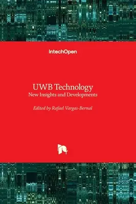 Technologia UWB - nowe spojrzenie i rozwój - UWB Technology - New Insights and Developments