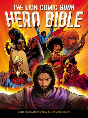 Biblia bohaterów komiksów o lwach - The Lion Comic Book Hero Bible