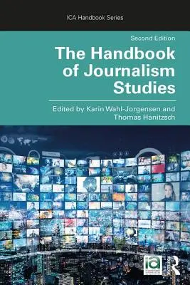 Podręcznik studiów dziennikarskich - The Handbook of Journalism Studies