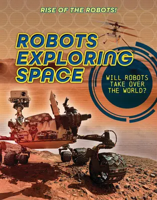 Roboty eksplorujące kosmos - Robots Exploring Space