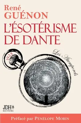 L'sotrisme de Dante - nouvelle dition: Prface et bio dtaille