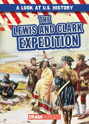 Wyprawa Lewisa i Clarka - The Lewis and Clark Expedition