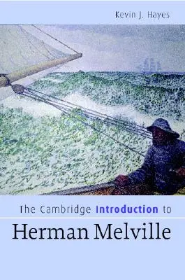 Wprowadzenie Cambridge do Hermana Melville'a - The Cambridge Introduction to Herman Melville