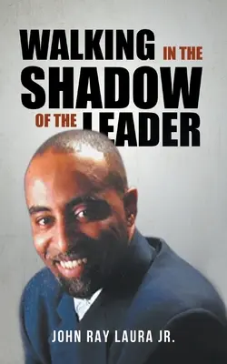 Spacerując w cieniu lidera: Jak być afektywnym asystentem swojego lidera - Walking in the Shadow of the Leader: How to be an Affective Assistant to your Leader