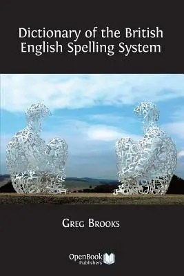 Słownik brytyjskiego systemu pisowni angielskiej - Dictionary of the British English Spelling System