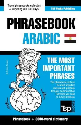 Angielski-egipski - rozmówki arabskie i słownik tematyczny - 3000 słów - English-Egyptian Arabic phrasebook and 3000-word topical vocabulary