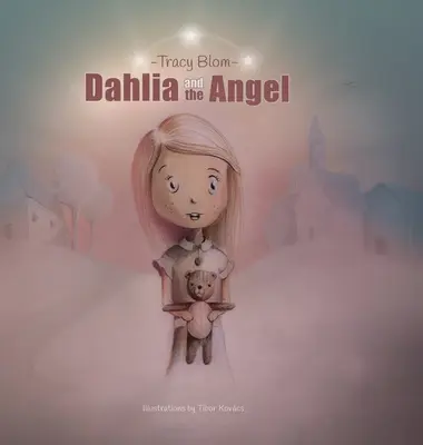 Dahlia i anioł - Dahlia and the Angel