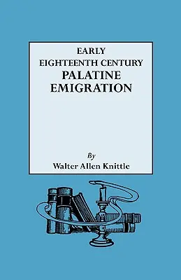 Emigracja palatyńska na początku XVIII wieku - Early Eighteenth Century Palatine Emigration