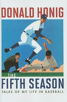 Piąty sezon: Opowieści o moim życiu w baseballu - The Fifth Season: Tales of My Life in Baseball