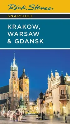 Rick Steves Migawki z Krakowa, Warszawy i Gdańska - Rick Steves Snapshot Krakw, Warsaw & Gdansk