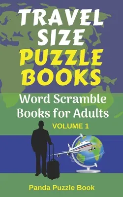 Puzzle podróżne: Książki z łamigłówkami dla dorosłych - Travel Size Puzzle Books: Word Scramble Books for Adults