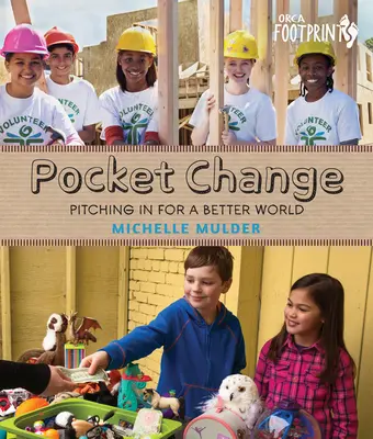 Pocket Change: Dorzucamy się dla lepszego świata - Pocket Change: Pitching in for a Better World