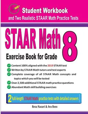 STAAR Math Exercise Book for Grade 8: Zeszyt ćwiczeń dla uczniów i dwa realistyczne testy matematyczne STAAR - STAAR Math Exercise Book for Grade 8: Student Workbook and Two Realistic STAAR Math Tests