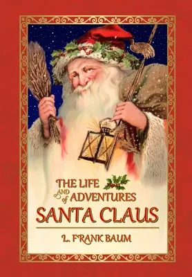 Życie i przygody Świętego Mikołaja - The Life and Adventures of Santa Claus
