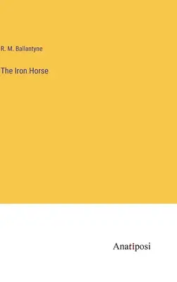 Żelazny koń - The Iron Horse