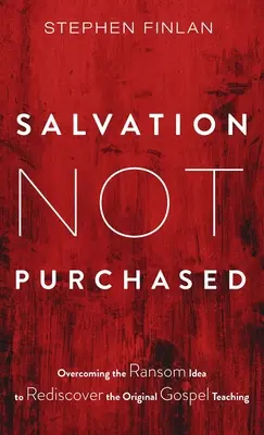 Zbawienie nie do kupienia - Salvation Not Purchased