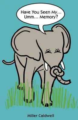 Widziałeś moją......Umm... pamięć? - Have You Seen My......Umm...Memory?