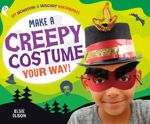 Stwórz przerażający kostium na swój sposób! - Make a Creepy Costume Your Way!