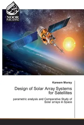 Projektowanie systemów paneli słonecznych dla satelitów - Design of Solar Array Systems for Satellites