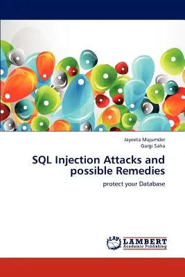 Ataki typu SQL Injection i możliwe środki zaradcze - SQL Injection Attacks and possible Remedies