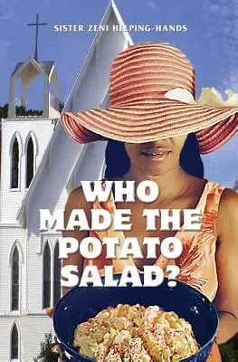 Kto zrobił sałatkę ziemniaczaną? - Who Made the Potato Salad?