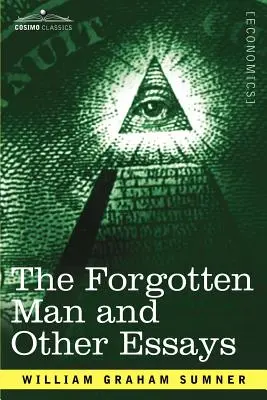 Zapomniany człowiek i inne eseje - The Forgotten Man and Other Essays