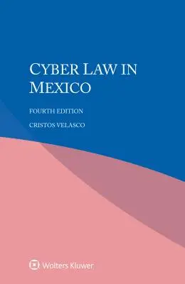 Prawo cybernetyczne w Meksyku - Cyber Law in Mexico