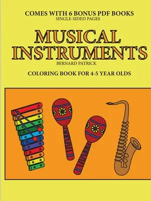 Kolorowanka dla dzieci w wieku 4-5 lat (instrumenty muzyczne) - Coloring Book for 4-5 Year Olds (Musical Instruments)