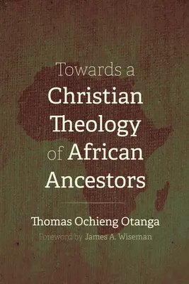 W stronę chrześcijańskiej teologii afrykańskich przodków - Towards a Christian Theology of African Ancestors