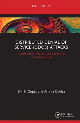 Ataki DDoS (Distributed Denial of Service): Klasyfikacja, ataki, wyzwania i środki zaradcze - Distributed Denial of Service (DDoS) Attacks: Classification, Attacks, Challenges and Countermeasures