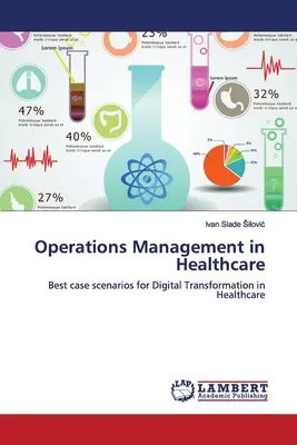 Zarządzanie operacyjne w opiece zdrowotnej - Operations Management in Healthcare