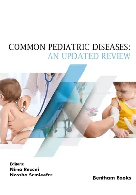 Powszechne choroby pediatryczne: Zaktualizowany przegląd - Common Pediatric Diseases: An Updated Review
