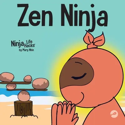 Zen Ninja: Książka dla dzieci o uważnym gwiezdnym oddychaniu - Zen Ninja: A Children's Book About Mindful Star Breathing