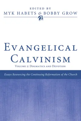 Ewangeliczny kalwinizm - Evangelical Calvinism