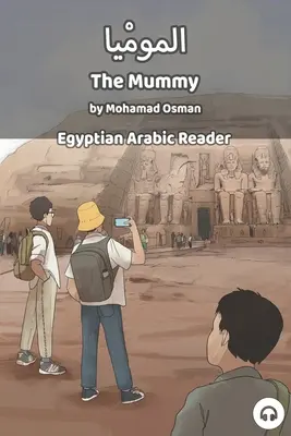 Mumia: Egipski czytnik arabski - The Mummy: Egyptian Arabic Reader