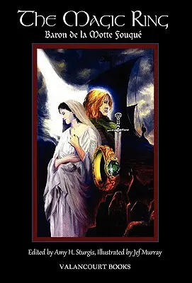 Magiczny pierścień: Wydanie ilustrowane Deluxe - The Magic Ring: Deluxe Illustrated Edition