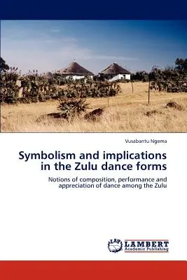 Symbolika i implikacje w zuluskich formach tańca - Symbolism and implications in the Zulu dance forms