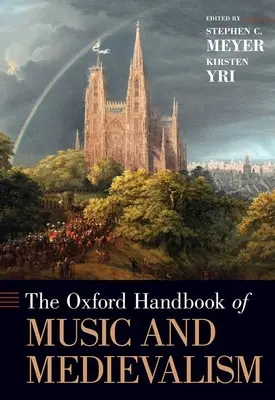 Oksfordzki podręcznik muzyki i średniowiecza - The Oxford Handbook of Music and Medievalism