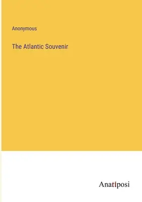 Pamiątka z Atlantyku - The Atlantic Souvenir