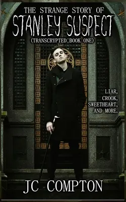 Dziwna historia Stanleya Podejrzanego - The Strange Story of Stanley Suspect