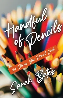 Garść ołówków - Handful of Pencils