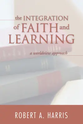 Integracja wiary i uczenia się - The Integration of Faith and Learning