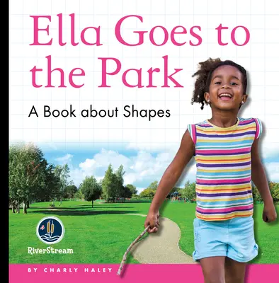 My Day Readers: Ella idzie do parku - My Day Readers: Ella Goes to the Park