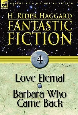 Fantastyka: 4 - Wieczna miłość i Barbara, która wróciła - Fantastic Fiction: 4-Love Eternal & Barbara Who Came Back