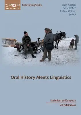 Historia mówiona spotyka lingwistykę - Oral History meets Linguistics