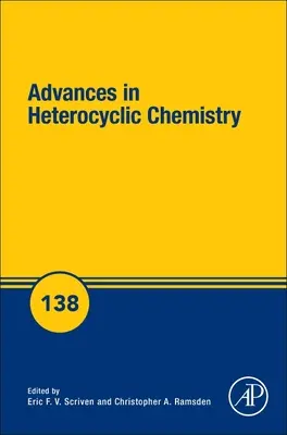 Postępy w chemii heterocyklicznej: Tom 138 - Advances in Heterocyclic Chemistry: Volume 138