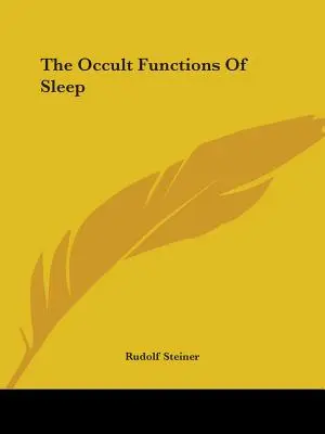 Okultystyczne funkcje snu - The Occult Functions Of Sleep