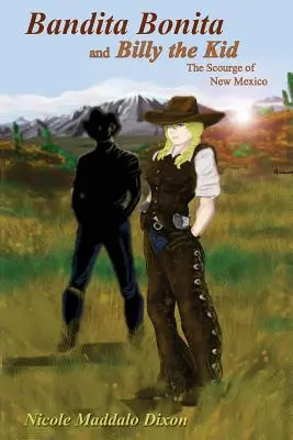 Bandita Bonita i Billy the Kid: plaga Nowego Meksyku - Bandita Bonita and Billy the Kid: The Scourge of New Mexico